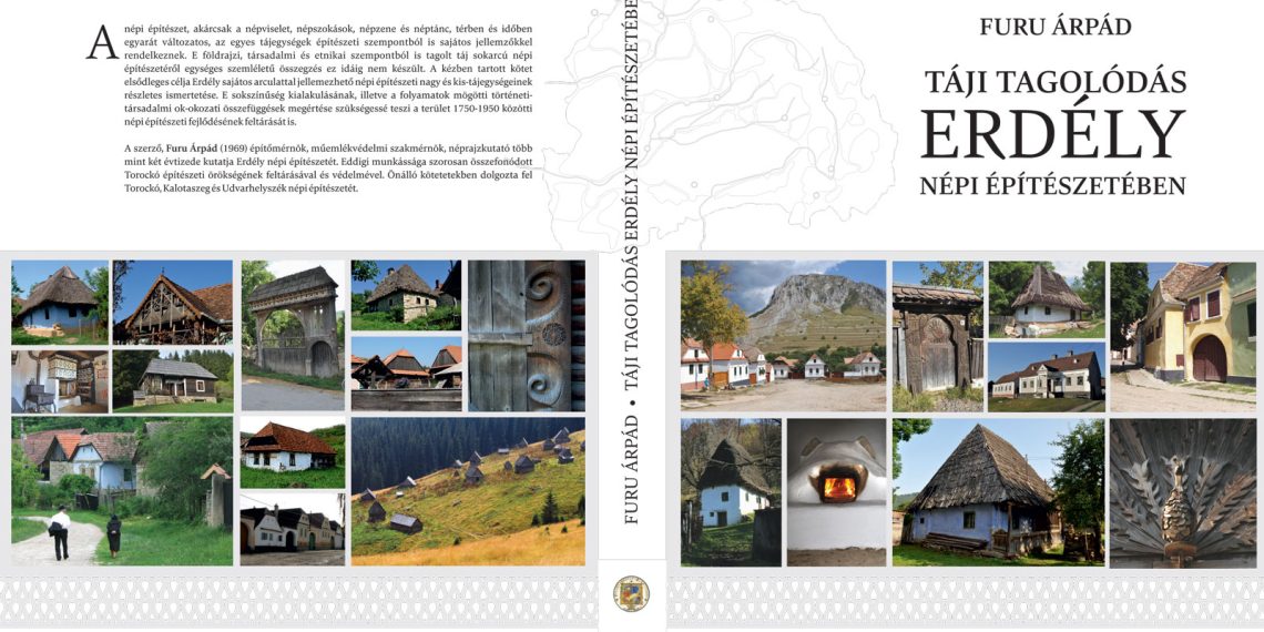 Egész Erdély népi építészetét átfogó monográfia